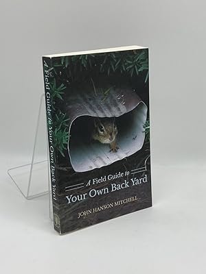 Seller image for A Field Guide to Your Own Back Yard for sale by True Oak Books