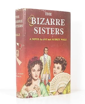Seller image for The Bizarre Sisters for sale by Banjo Booksellers, IOBA