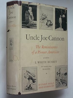Imagen del vendedor de Uncle Joe Cannon: The Story of a Pioneer American a la venta por Bookworks [MWABA, IOBA]