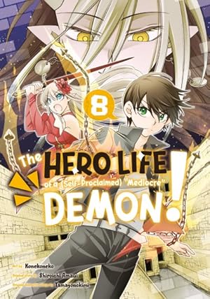 Seller image for Hero Life of a Self-Proclaimed Mediocre Demon! 8 for sale by GreatBookPrices