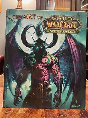 Seller image for The Art of World of Warcraft: The Burning Crusade for sale by Uncharted Books