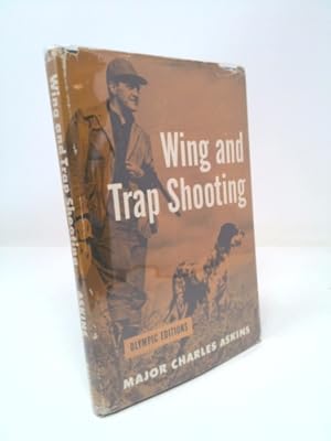 Image du vendeur pour Wing and Trap Shooting mis en vente par ThriftBooksVintage