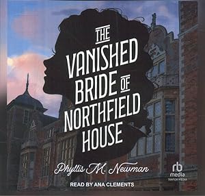 Bild des Verkufers fr Vanished Bride of Northfield House zum Verkauf von GreatBookPrices