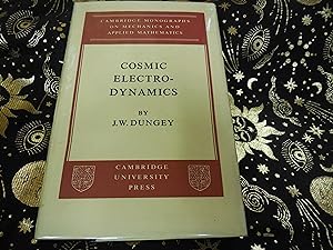 Cosmic Electrodynamics (Electro-Dynamics)