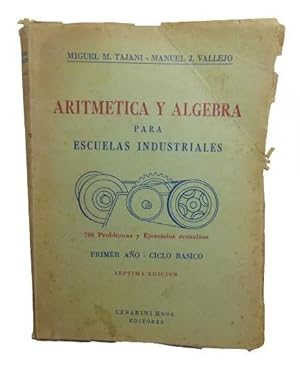 Aritmetica Y Algebra Para Escuelas Industriales