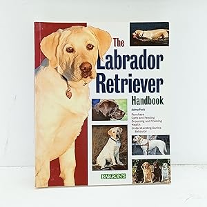 Seller image for The Labrador Retriever Handbook (Barrons Pet Handbooks) for sale by Cat On The Shelf