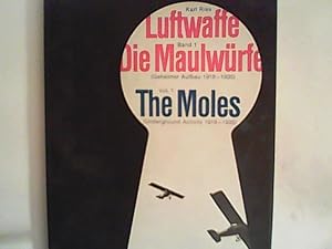 Imagen del vendedor de Luftwaffe. Band I. Die Maulwrfe 1919-1935. a la venta por ANTIQUARIAT FRDEBUCH Inh.Michael Simon