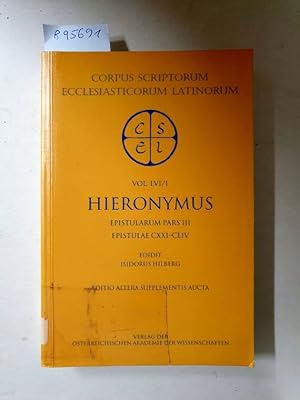 Corpus Scriptorum Ecclesiasticorum Latinorum : Vol. LVI/I : Hieronymus Epistularum Pars III : Epi...