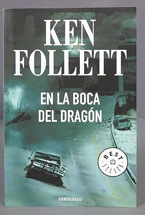 Imagen del vendedor de En la boca del dragon. Ken Follett a la venta por EL DESVAN ANTIGEDADES