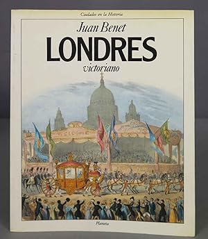 Imagen del vendedor de Londres victoriano. Juan Benet a la venta por EL DESVAN ANTIGEDADES