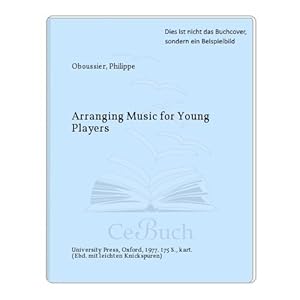 Bild des Verkufers fr Arranging Music for Young Players zum Verkauf von WeBuyBooks