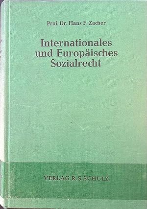 Bild des Verkufers fr Internationales und europisches Sozialrecht : e. Sammlung weltweiter u. europ. vlkerrechtl. u. supranationaler Quellen u. Dokumente. zum Verkauf von books4less (Versandantiquariat Petra Gros GmbH & Co. KG)