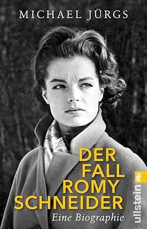 Bild des Verkufers fr Der Fall Romy Schneider: Eine Biographie zum Verkauf von Gabis Bcherlager