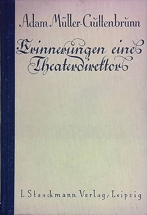 Image du vendeur pour Erinnerungen eine Theaterdirektors mis en vente par books4less (Versandantiquariat Petra Gros GmbH & Co. KG)