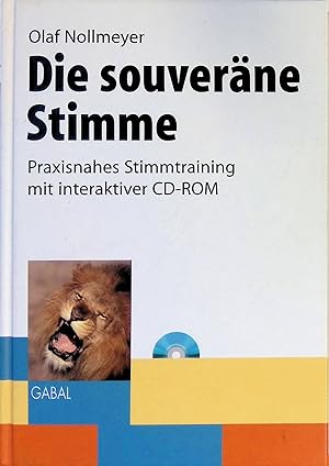 Immagine del venditore per Die souverne Stimme : praxisnahes Stimmtraining mit interaktiver CD-ROM. venduto da books4less (Versandantiquariat Petra Gros GmbH & Co. KG)