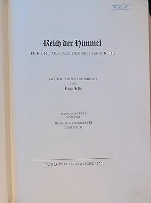 Bild des Verkufers fr Reich der Himmel. Idee und Gestalt der Mutter Kirche. zum Verkauf von books4less (Versandantiquariat Petra Gros GmbH & Co. KG)