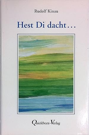 Bild des Verkufers fr Hest di dacht . : de besten Geschichten un Riemels ut sien Beuker. zum Verkauf von books4less (Versandantiquariat Petra Gros GmbH & Co. KG)
