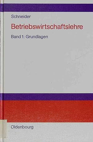 Betriebswirtschaftslehre - Bd. 1., Grundlagen