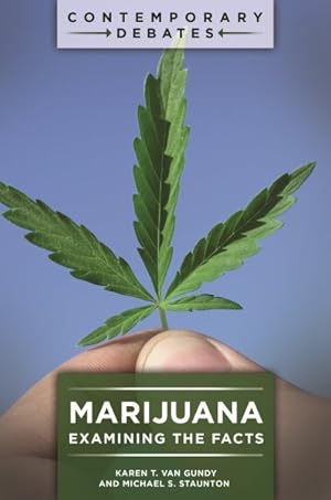 Bild des Verkufers fr Marijuana : Examining the Facts zum Verkauf von GreatBookPrices