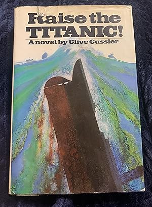 Bild des Verkufers fr Raise the Titanic! zum Verkauf von Manitou Books