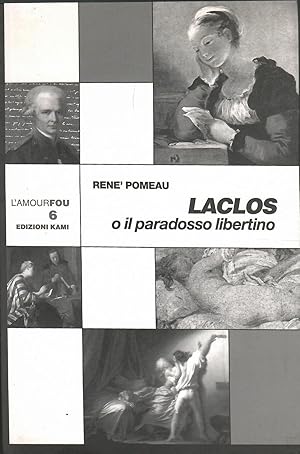 Laclos o il paradosso libertino