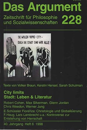 Seller image for Das Argument. Zeitschrift fr Philosophie und Sozialwissenschaften. Nr. 228. City Limits: Leben und Literatur. DAS ARGUMENT 228, 40. JAHRGANG, HEFT 6/1998 for sale by Schrmann und Kiewning GbR
