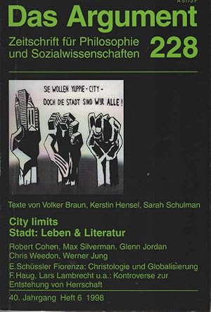 Bild des Verkufers fr Das Argument. Zeitschrift fr Philosophie und Sozialwissenschaften. Nr. 228. City Limits: Leben und Literatur. DAS ARGUMENT 228, 40. JAHRGANG, HEFT 6/1998 zum Verkauf von Schrmann und Kiewning GbR