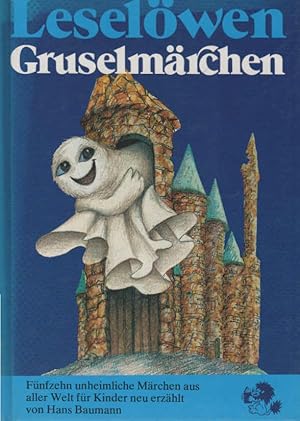 Bild des Verkufers fr Leselwen-Gruselmrchen. fr Kinder ausgew. u. erzhlt von Hans Baumann. Mit Bildern von Sabine Wilharm / Leselwen zum Verkauf von Schrmann und Kiewning GbR