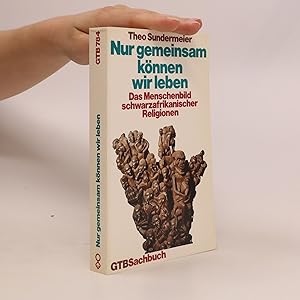 Seller image for Nur Gemeinsam Knnen wir Leben for sale by Bookbot