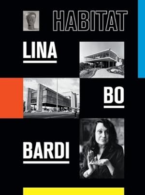 Image du vendeur pour Lina Bo Bardi: Habitat mis en vente par AHA-BUCH GmbH