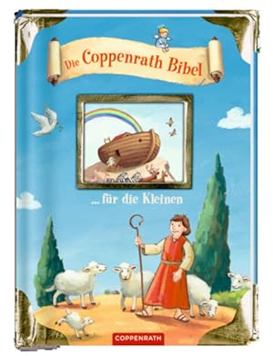 Seller image for Die Coppenrath Bibel . fr die Kleinen for sale by Berliner Bchertisch eG