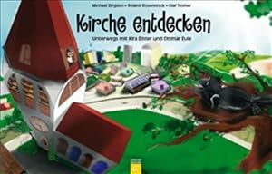 Seller image for Kirche entdecken Unterwegs mit Kira Elster und Otmar Eule for sale by Berliner Bchertisch eG