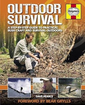 Bild des Verkufers fr OUTDOOR SURVIVAL MANUAL: A step-by-step guide to practical bush craft and survival outdoors (Haynes Manuals) zum Verkauf von WeBuyBooks