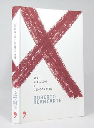 Bild des Verkufers fr Sexo Religin Y Democracia Roberto Blancarte Planeta 2008 R1 zum Verkauf von Libros librones libritos y librazos