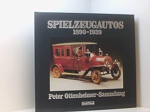 Seller image for Spielzeugautos 1890-1939 1890 - 1939 ; Peter-Ottenheimer-Sammlung for sale by Book Broker