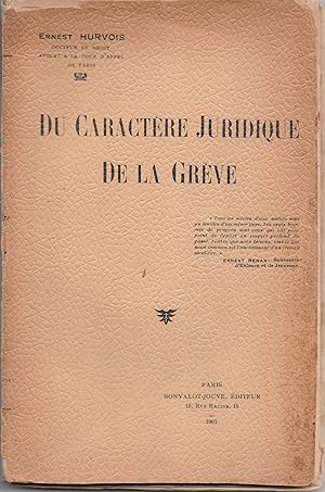 Du caractère juridique de la grève