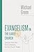 Seller image for Evangelism in the Early Church: Lessons from the First Christians for the Church Today (The Eerdmans Michael Green Collection) [Soft Cover ] for sale by booksXpress