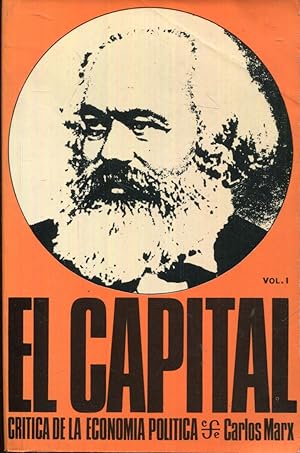 Imagen del vendedor de El capital. Crtica de la economa poltica. Volumen I a la venta por Rincn de Lectura