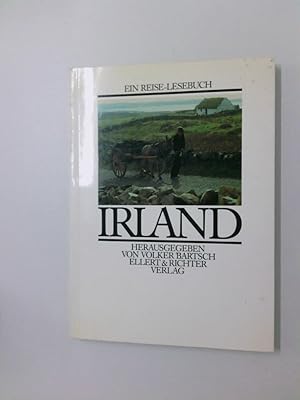 Bild des Verkufers fr Irland: Ein Reise-Lesebuch Ein Reise-Lesebuch zum Verkauf von Antiquariat Buchhandel Daniel Viertel