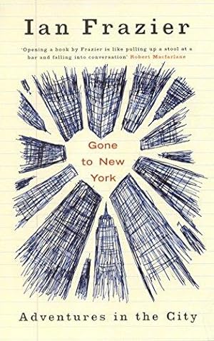 Seller image for Gone to New York: Adventures In The City for sale by WeBuyBooks