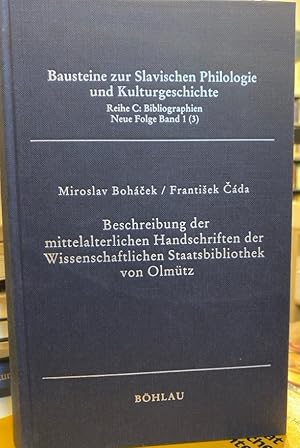 Beschreibung der mittelalterlichen Handschriften der Wissenschaftlichen Staatsbibliothek von Olmütz.