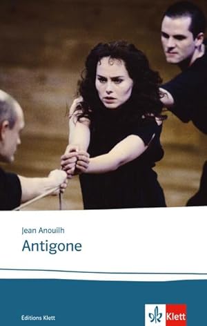 Seller image for Antigone: Texte et documents. Franzsische Lektre fr die Oberstufe. Originaltext mit Annotationen (ditions Klett) Texte et documents. Franzsische Lektre fr die Oberstufe. Originaltext mit Annotationen for sale by Antiquariat Buchhandel Daniel Viertel