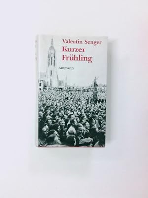 Seller image for Kurzer Frhling Valentin Senger for sale by Antiquariat Buchhandel Daniel Viertel