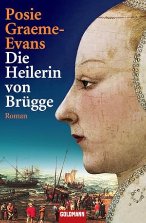Bild des Verkufers fr Die Heilerin von Brgge: Roman Roman zum Verkauf von Antiquariat Buchhandel Daniel Viertel