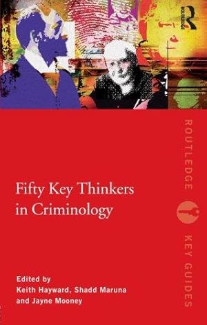 Immagine del venditore per Fifty Key Thinkers in Criminology (Routledge Key Guides) venduto da WeBuyBooks