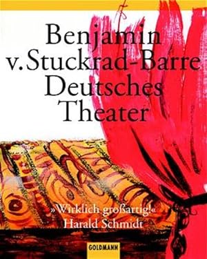 Bild des Verkufers fr Deutsches Theater Benjamin v. Stuckrad-Barre zum Verkauf von Antiquariat Buchhandel Daniel Viertel