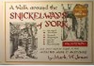 Seller image for Walk Around the Snickelways of York for sale by WeBuyBooks