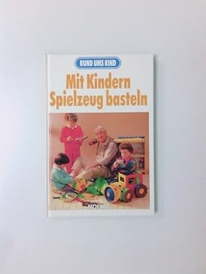 Seller image for Mit Kindern Spielzeug basteln [Text: Cornelia von Hoerner-Nitsch] for sale by Antiquariat Buchhandel Daniel Viertel