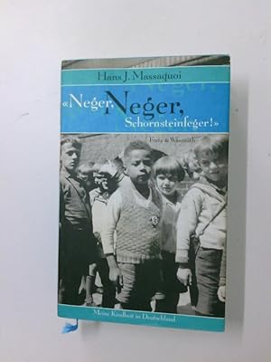 Bild des Verkufers fr Neger, Neger, Schornsteinfeger' Meine Kindheit in Deutschland zum Verkauf von Antiquariat Buchhandel Daniel Viertel