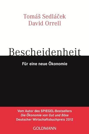 Seller image for Bescheidenheit: fr eine neue konomie fr eine neue konomie for sale by Antiquariat Buchhandel Daniel Viertel